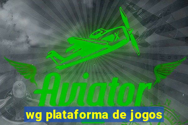 wg plataforma de jogos