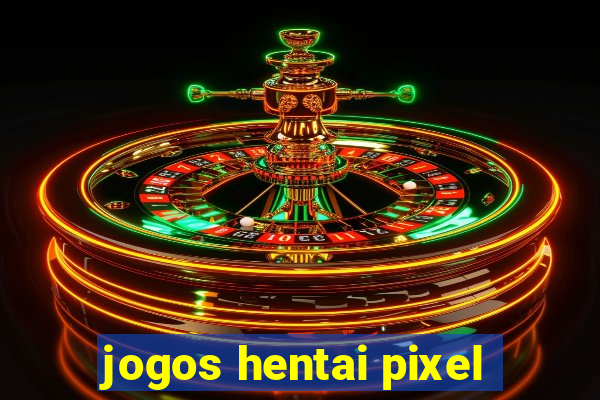 jogos hentai pixel