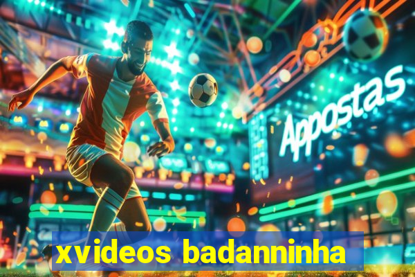 xvideos badanninha