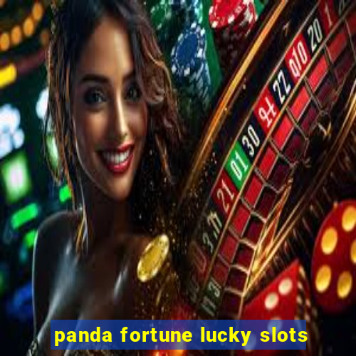 panda fortune lucky slots