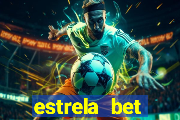 estrela bet download app