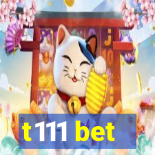 t111 bet