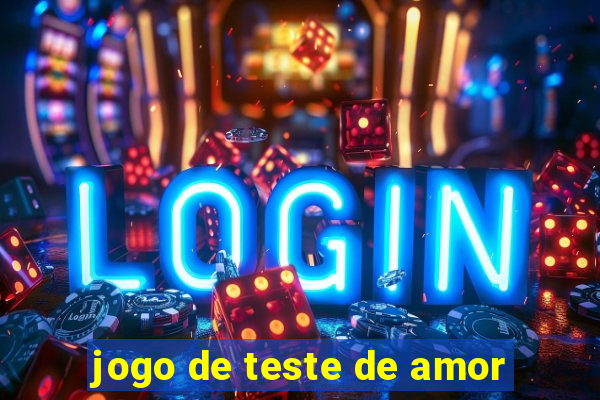 jogo de teste de amor