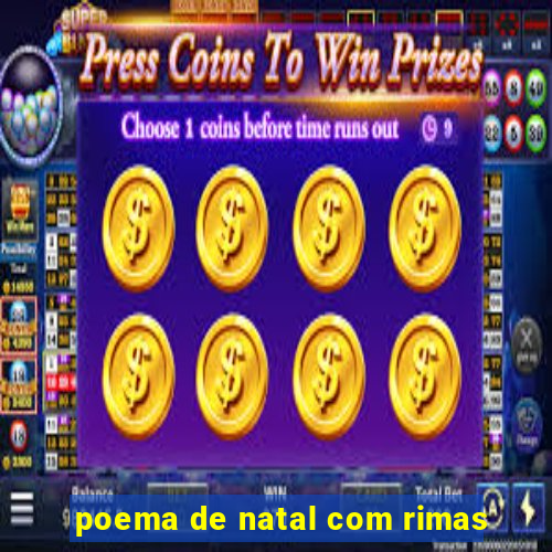 poema de natal com rimas