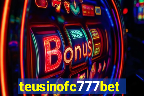 teusinofc777bet.com