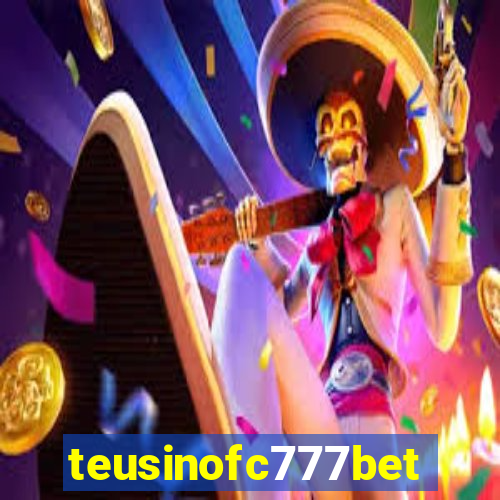 teusinofc777bet.com