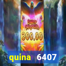 quina 6407 resultado de hoje