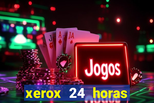 xerox 24 horas porto alegre