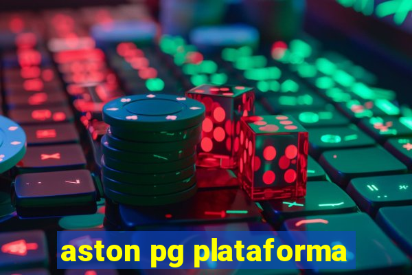 aston pg plataforma