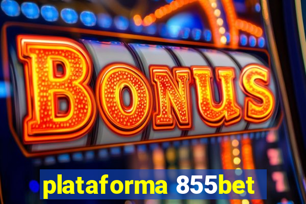 plataforma 855bet