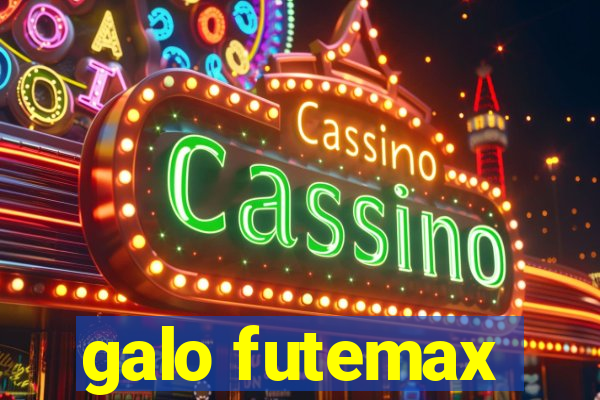 galo futemax