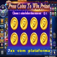 7xx com plataforma de jogos