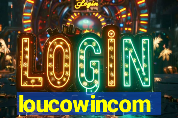 loucowincom