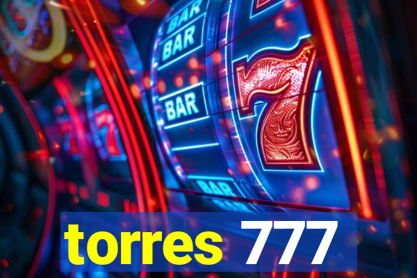 torres 777