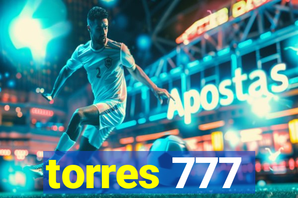 torres 777