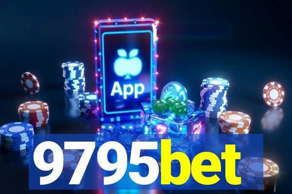 9795bet