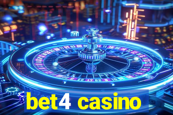 bet4 casino