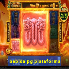 bebida pg plataforma