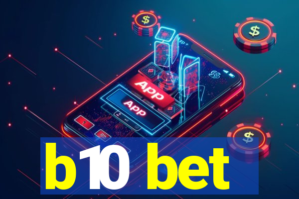 b10 bet