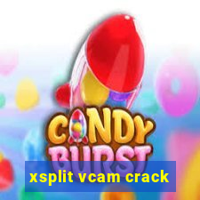 xsplit vcam crack