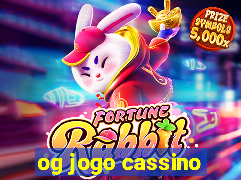 og jogo cassino