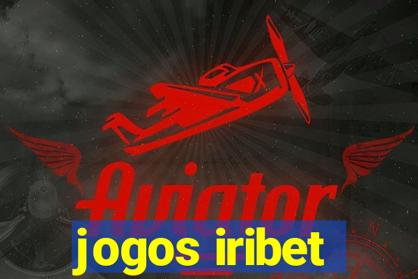 jogos iribet