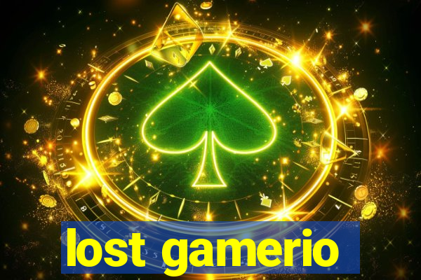 lost gamerio