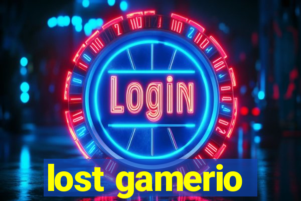 lost gamerio