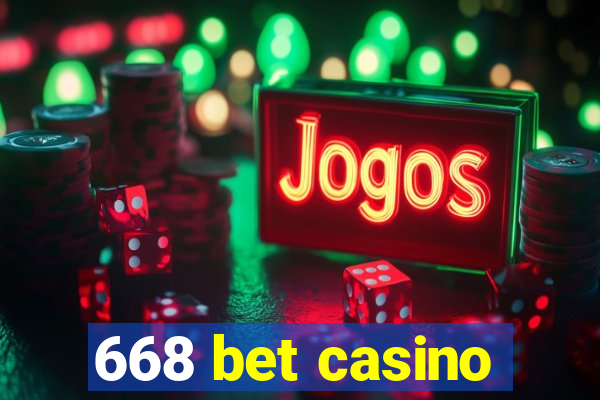 668 bet casino