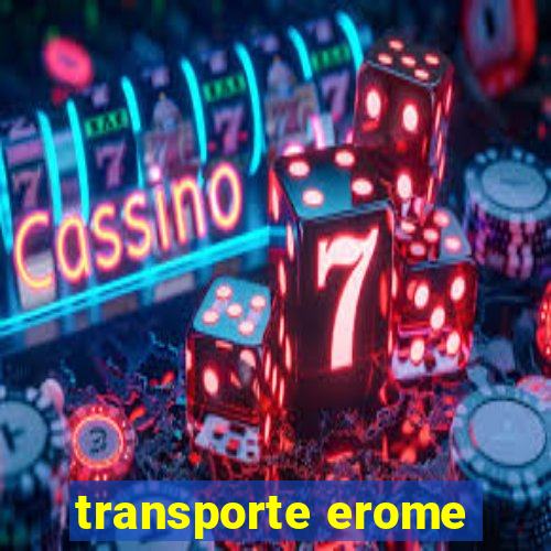 transporte erome