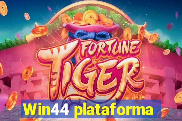 Win44 plataforma