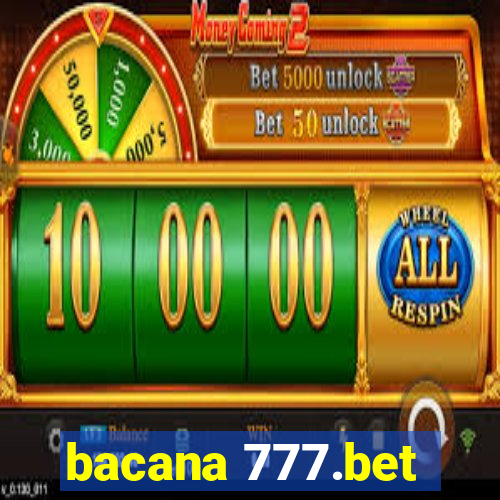 bacana 777.bet