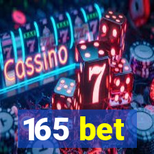 165 bet