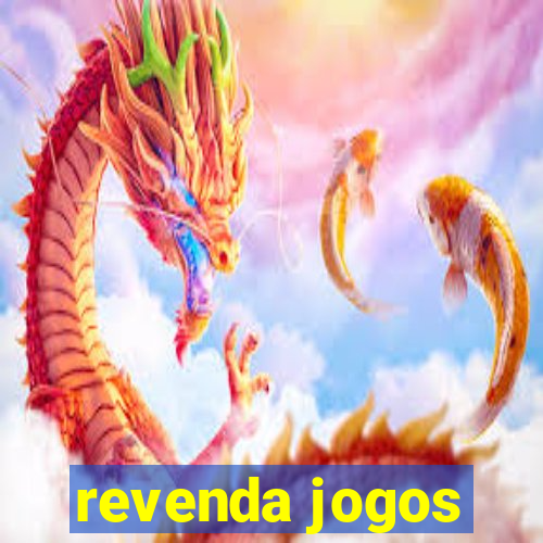 revenda jogos