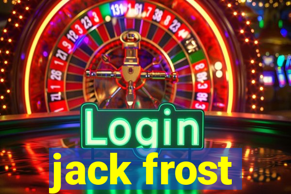 jack frost