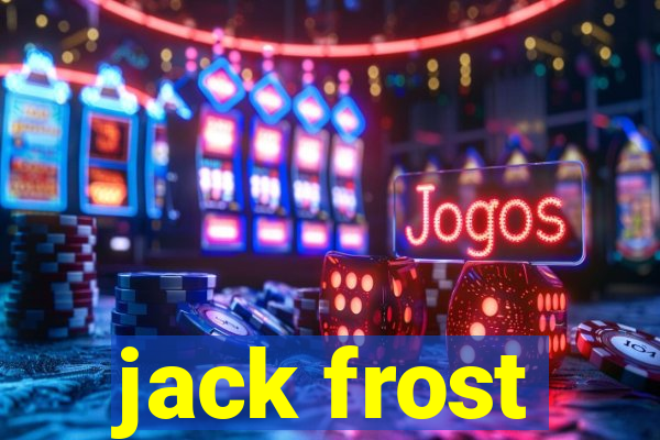 jack frost