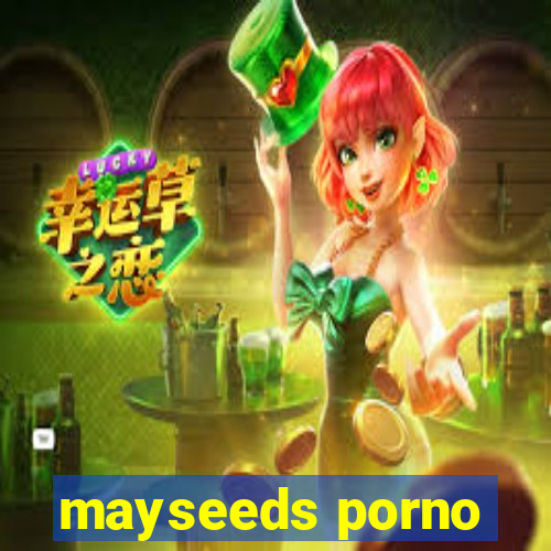 mayseeds porno