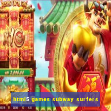 html5 games subway surfers