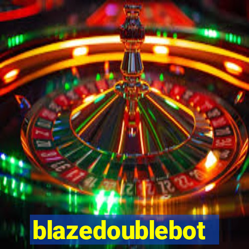 blazedoublebot