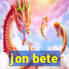 jon bete