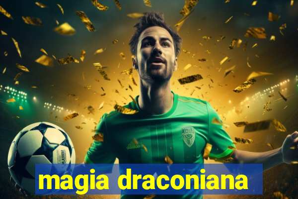 magia draconiana