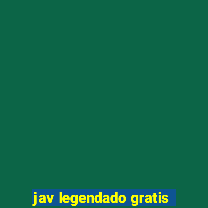 jav legendado gratis