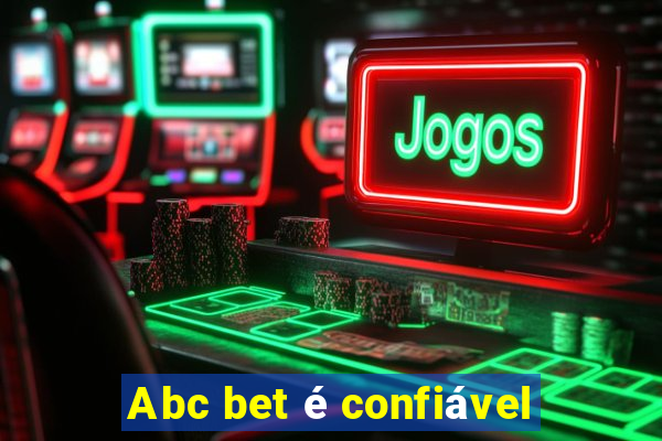 Abc bet é confiável