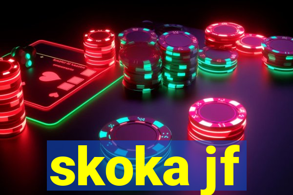 skoka jf