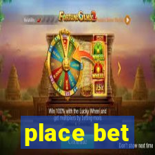 place bet