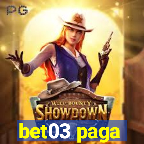 bet03 paga