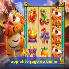 app elite jogo do bicho