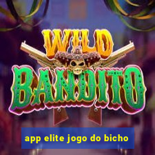 app elite jogo do bicho