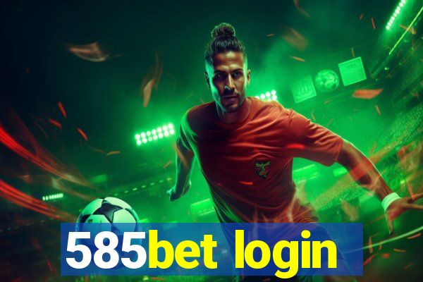 585bet login