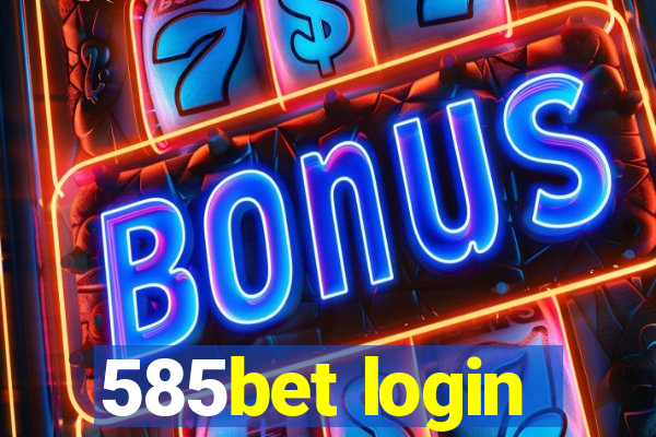 585bet login